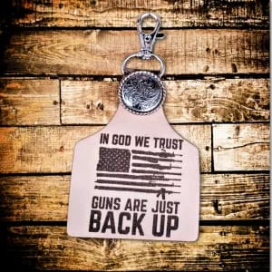 Leather key tag In God we trust, guns are just a back up